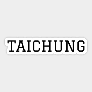 Taichung, Taiwan Sticker